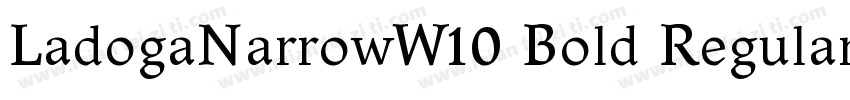 LadogaNarrowW10 Bold Regular字体转换